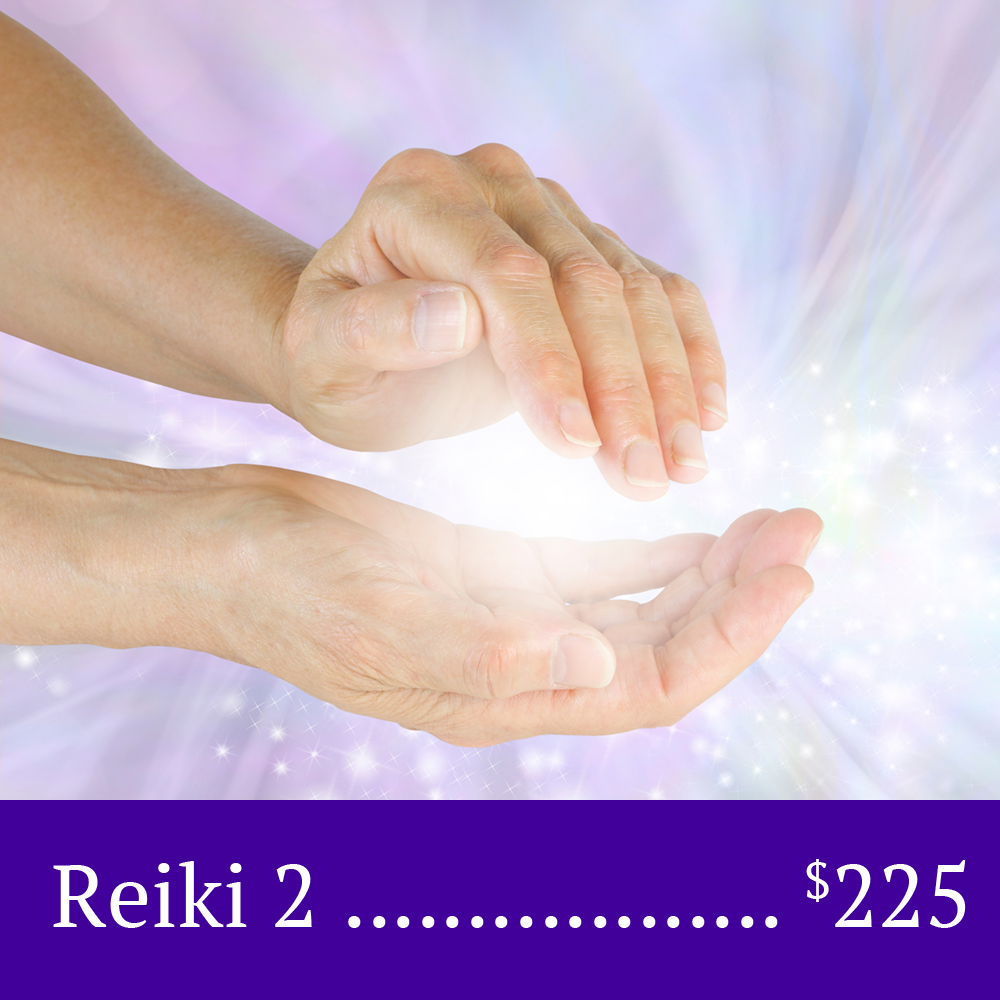 Usui/Holy Fire® III - Reiki 2 - $225